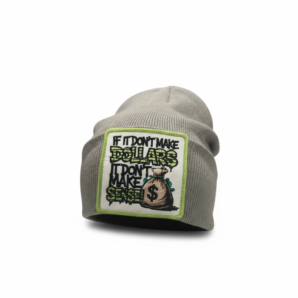 IF IT AIN'T ABOUT DOLLARS IT DONT MAKE SENSE BEANIE (SKELLY)